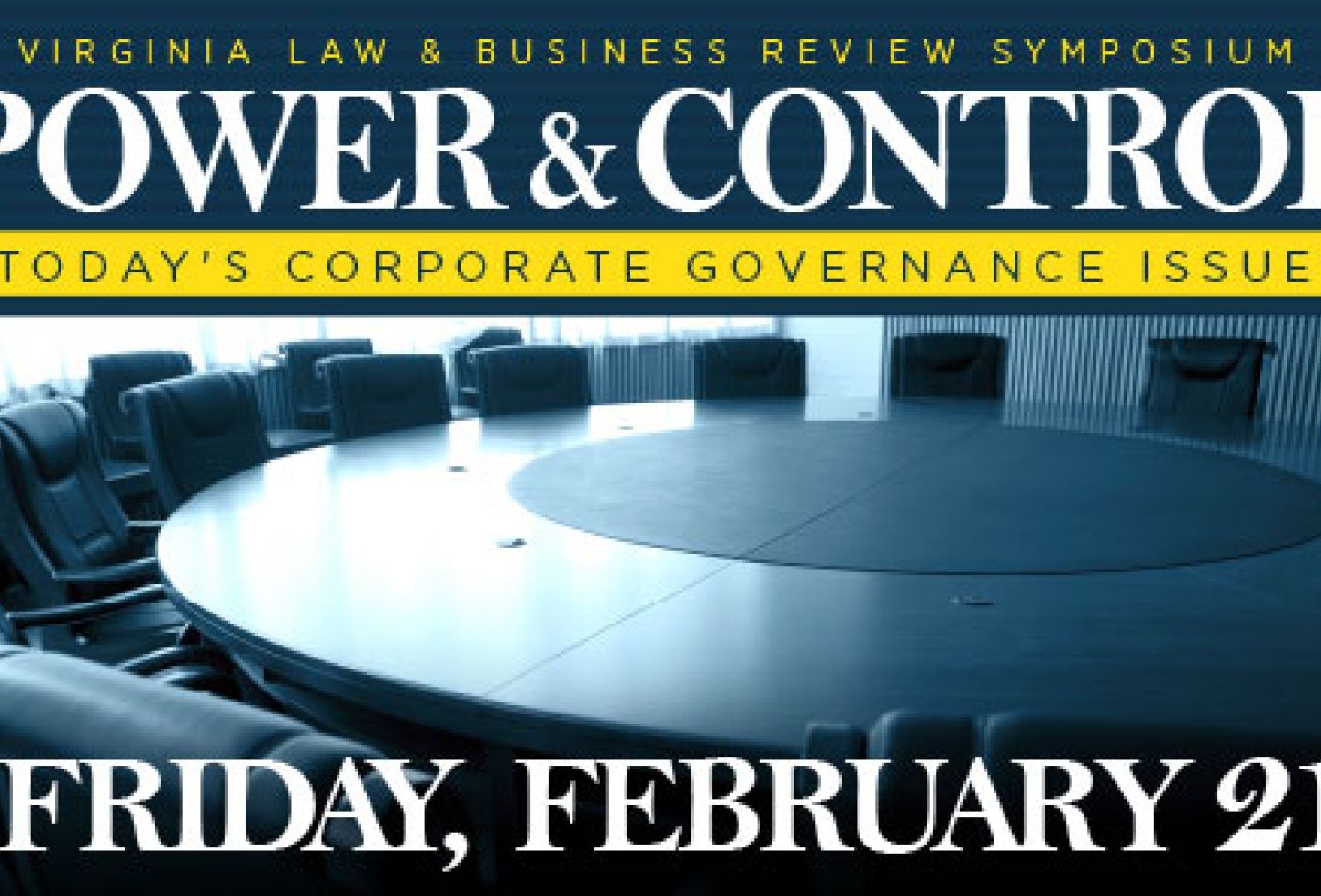 Power & Control - Virginia Law & Business Review Symposium