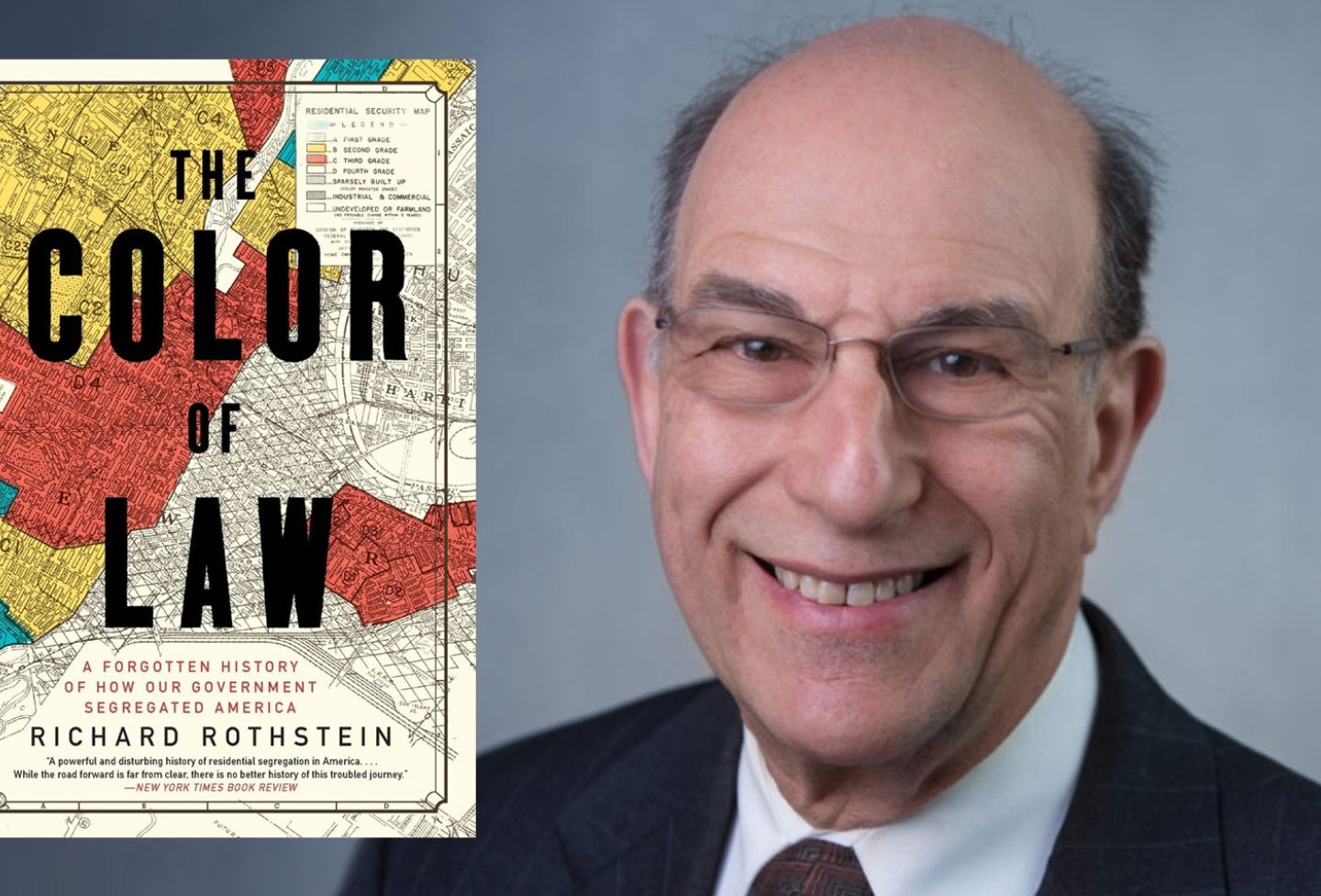 Richard Rothstein and “The Color of Law: A Forgotten History of How Our Government Segregated America”